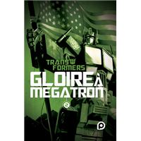 Transformers gloire a megatron,02