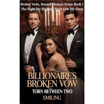 The Billionaire's Broken Vow - 1