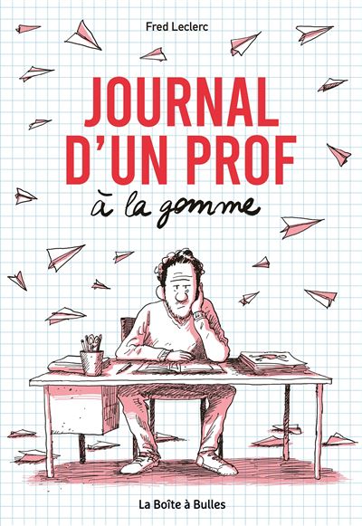 Journal D'Un Prof à La Gomme (2024)