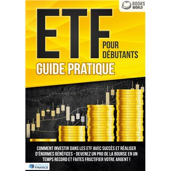 ETF POUR DÉBUTANTS - Guide Pratique - 1