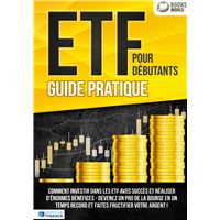 ETF POUR DÉBUTANTS - Guide Pratique
