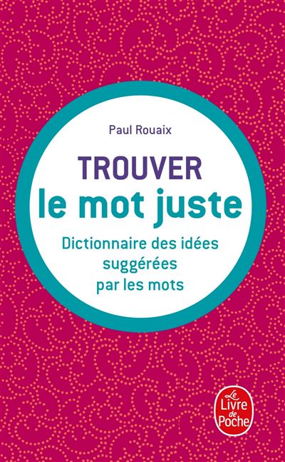 Trouver le mot juste