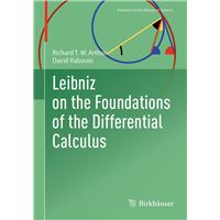 Leibniz on the Foundations of the Differential Calculus