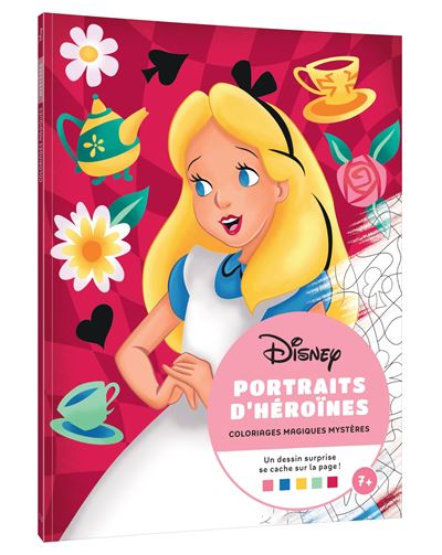 DISNEY - Mes Coloriages magiques - Mystères - Portraits d'héroïnes -  Walt Disney Company - Hachette Disney - broché - Document jeunesse