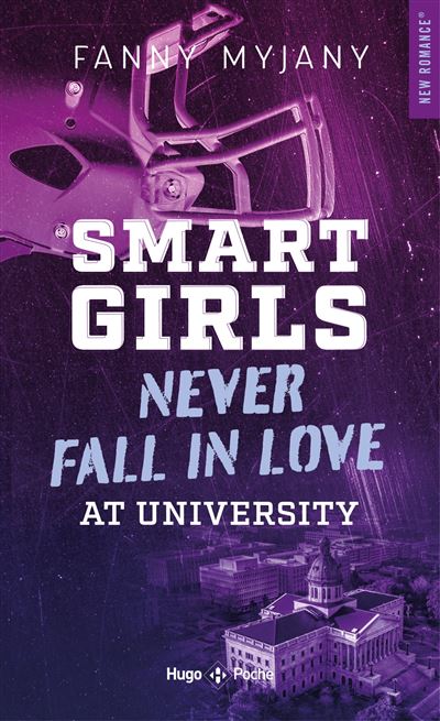 Smart girls never fall in love at university - Fanny Myjany - Hugo Poche - Poche - Roman - Hugo Poche