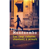 Les Coqs cubains chantent à minuit