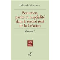 Sexuation, parite et nuptialite dans le second recit de la creation - genese 2
