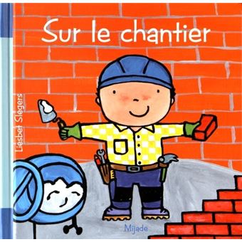 Sur le chantier - 1