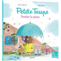 Petite Taupe - Petite taupe ouvre-moi ta porte - Orianne Lallemand, Claire  Frossard - broché - Achat Livre ou ebook