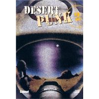 Desert Punk - L'esprit du Désert - Tome 02
