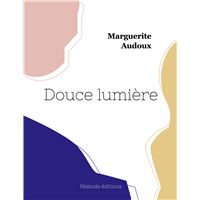 Douce lumière