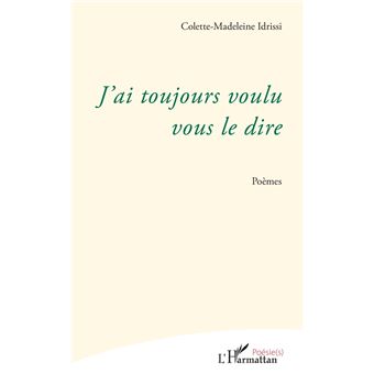 J'ai toujours voulu vous le dire - 1