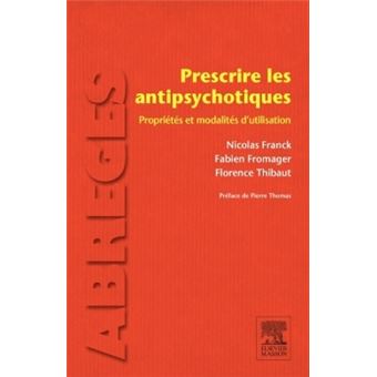 Prescrire les antipsychotiques - 1