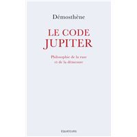 Le code Jupiter : Philosophie de la ruse et de la démesure