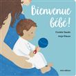 Bienvenue bébé !