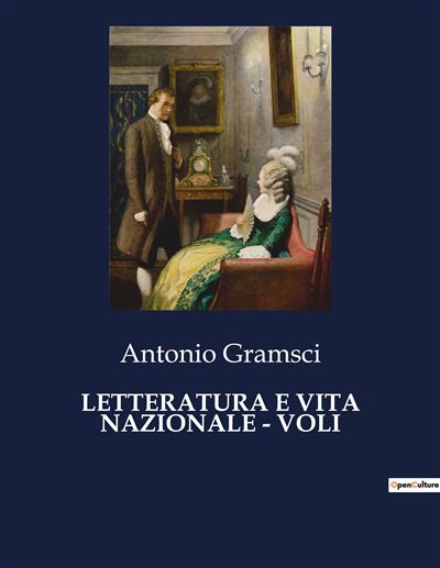Letteratura e vita nazionale - voli