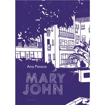 Mary John - broché - Ana Pessoa, Finne Anthonissen, Bernardo P
