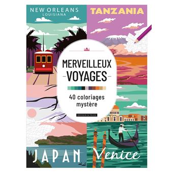 Merveilleux voyages - 40 coloriages mystère - 1