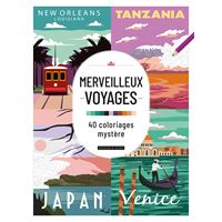 Merveilleux voyages - 40 coloriages mystère