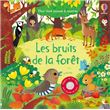 Les bruits de la forêt - Mon livre sonore à toucher - Dès 1 an