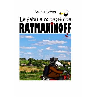 Le fabuleux destin de Ratmaninoff