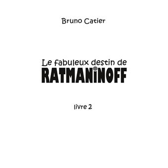 Le fabuleux destin de Ratmaninoff