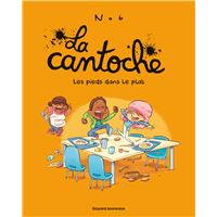 La Cantoche - Les pieds dans le plat Tome 06 : La cantoche, Tome 06