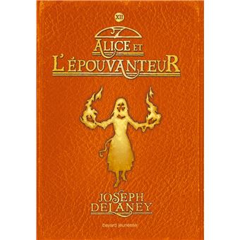 L'Épouvanteur - L'Épouvanteur, Alice et l'Épouvanteur T12 - 1