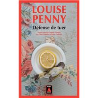 Armand Gamache Enquête - Une enquête de l'inspecteur-chef Armand Gamache : Défense de tuer