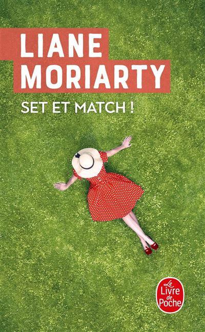 Set et match ! - Liane Moriarty - Poche