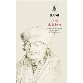Eloge de la folie - 1