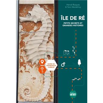 Île de Ré, petits secrets et grandes histoires - 1