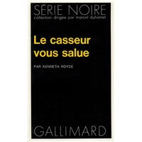 Le casseur vous salue
