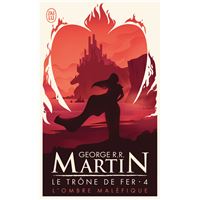 Le Trône de fer (Tome 4) - L'ombre maléfique