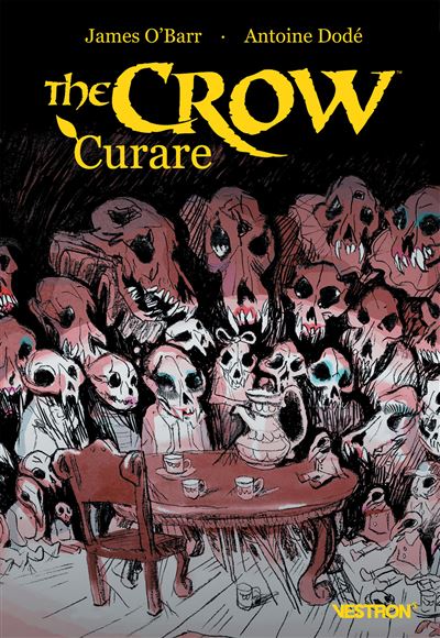 The Crow : Curare - James O'Barr - Vestron - broché - Comics
