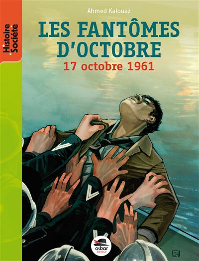 Les fantomes d'octobre
17 octobre 1961