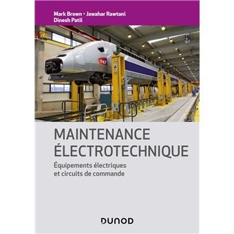 Maintenance électrotechnique - Equipements électriques et circuits de commande - 1