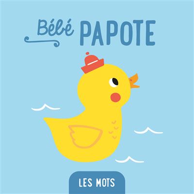 Les mots, bébé papote - Collectif - Tam-Tam - cartonné - Album éveil dès la naissance
