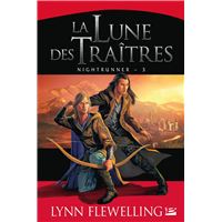 Nightrunner, T3 : La Lune des traîtres
