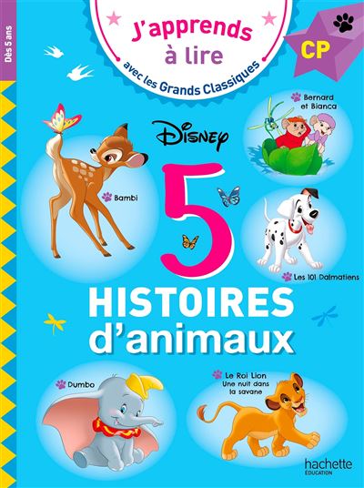Disney - 5 histoires d'animaux CP - Isabelle Albertin - Hachette Education - broché - Scolaire / Universitaire - Hachette Education