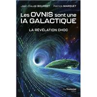 Les OVNIS sont une IA galactique - La révélation choc