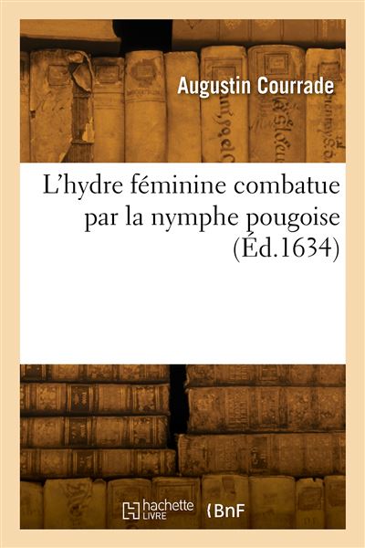 L'hydre féminine combatue par la nymphe pougoise