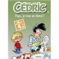 Cédric - Tome 13 - Papa, je veux un cheval !