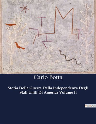 Storia Della Guerra Della Independenza Degli Stati Uniti Di America Volume Ii