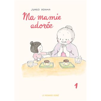 Ma Mamie Adorée - Ma mamie adorée T1 - 1