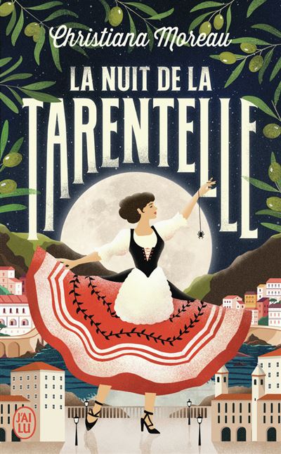 La nuit de la tarentelle - Christiana Moreau - Poche