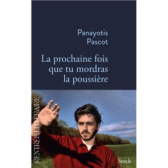 La prochaine fois que tu mordras la poussière - 1