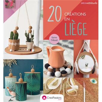 20 créations en liège - 1