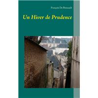 Un Hiver de Prudence