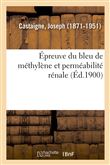 Épreuve du bleu de méthylène et perméabilité rénale